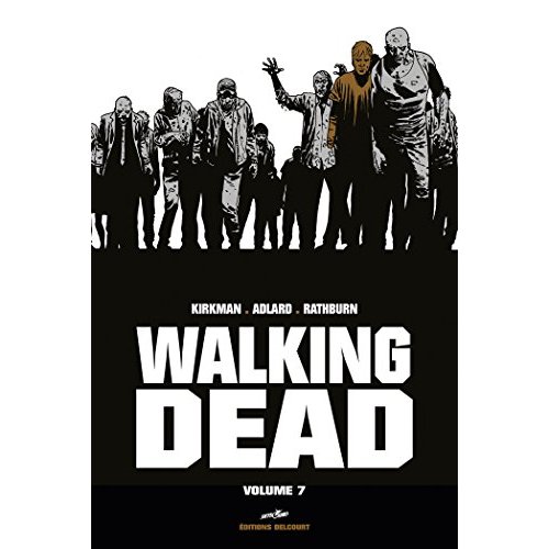 WALKING DEAD - T07 - WALKING DEAD "PRESTIGE" VOLUME 07