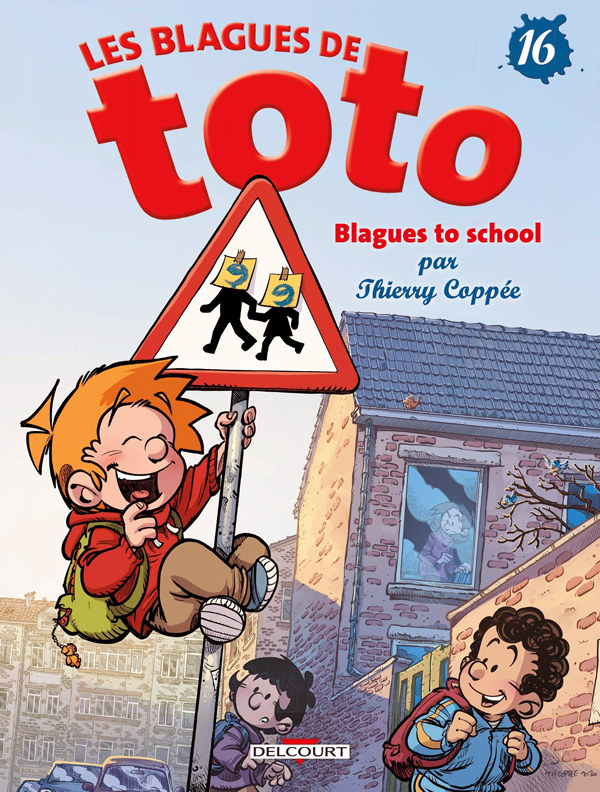 Les blagues de toto t16 - blagues to school