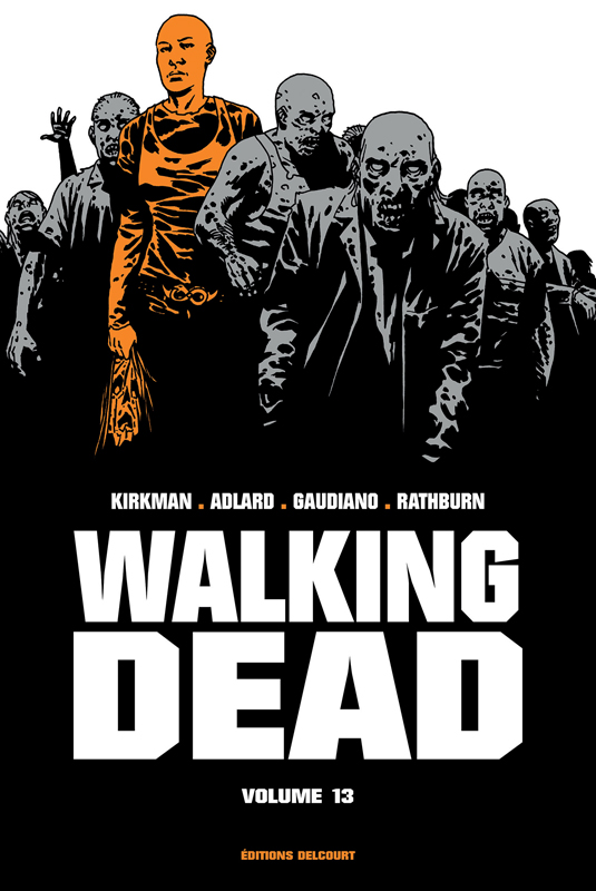WALKING DEAD - T13 - WALKING DEAD PRESTIGE" VOLUME 13"