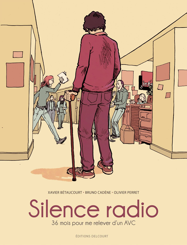 SILENCE RADIO - ONE-SHOT - SILENCE RADIO - 36 MOIS POUR ME RELEVER D'UN AVC