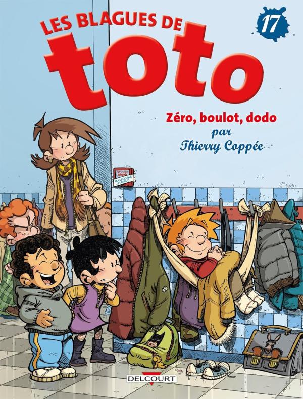 Blagues de toto - tome 17 zero, boulot, dodo - vol17