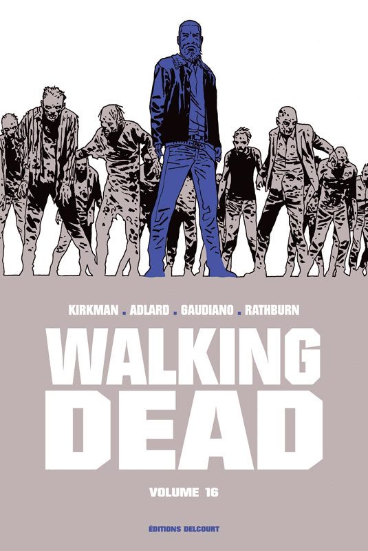 WALKING DEAD - T16 - WALKING DEAD PRESTIGE" VOLUME 16"