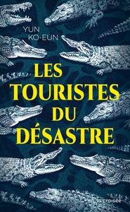 THE DISASTER TOURIST - ONE-SHOT - LES TOURISTES DU DESASTRE