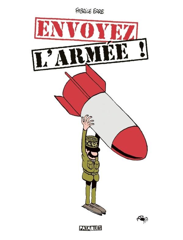 Envoyez l'armee ! - one shot - envoyez l'armee !