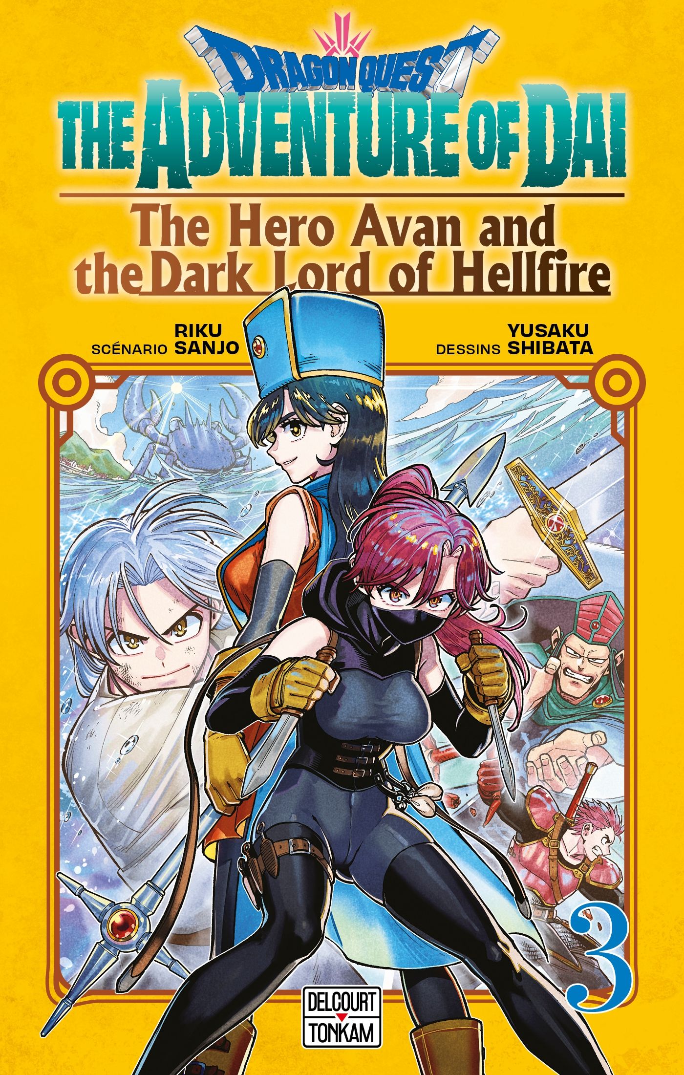 Dragon Quest - The Adventure of Daï - The Hero Avan and the Dark Lord of Hellfire - Tome 3