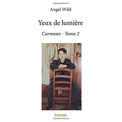 YEUX DE LUMIERE - CARMENO - TOME 2