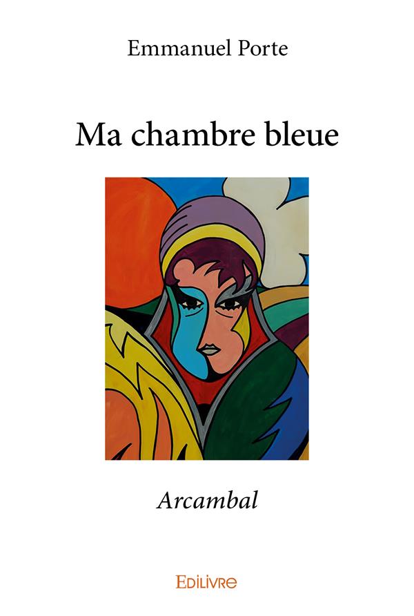 MA CHAMBRE BLEUE - ARCAMBAL