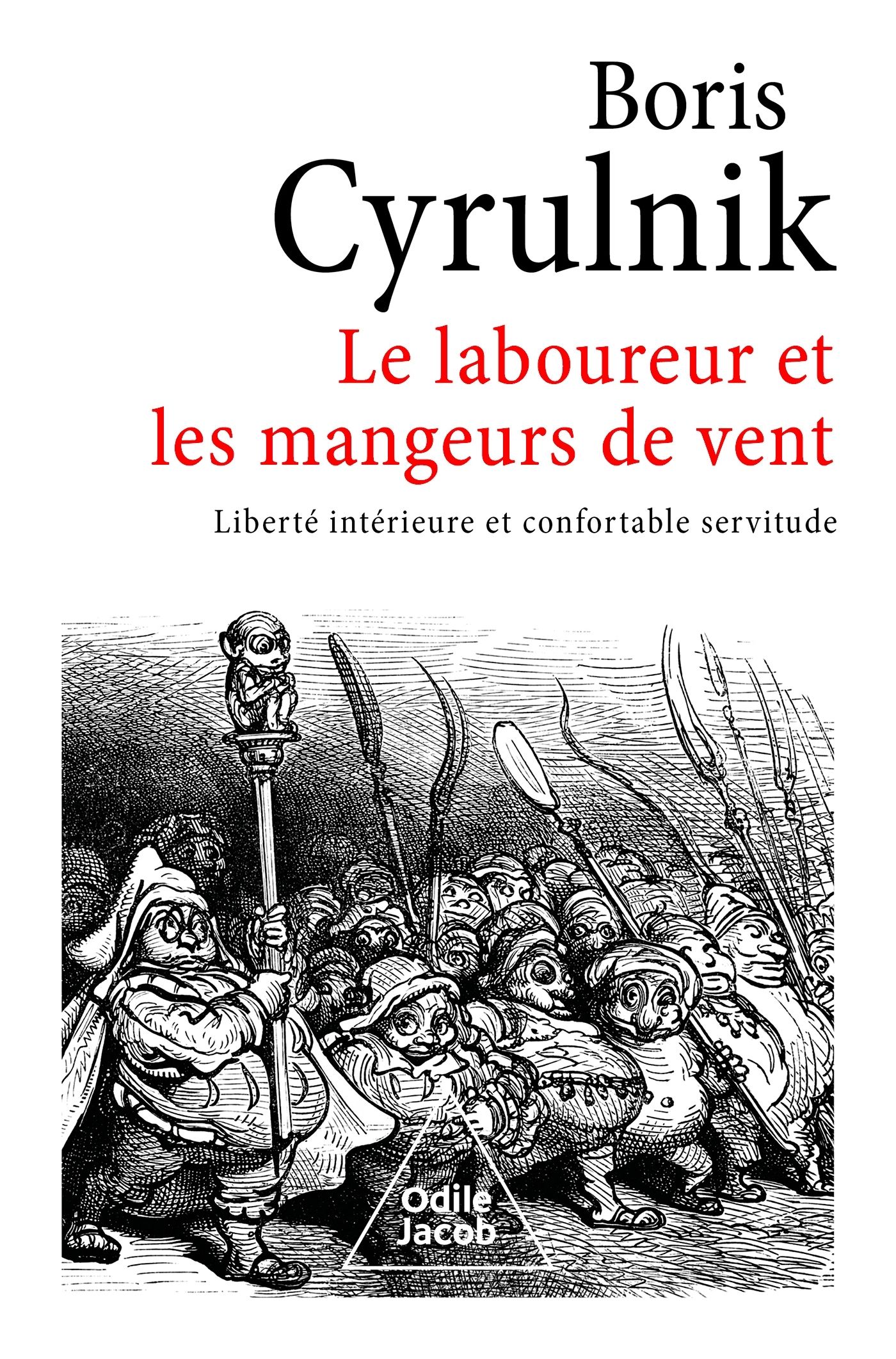 Le laboureur et les mangeurs de vent - liberte interieure et confortable servitude