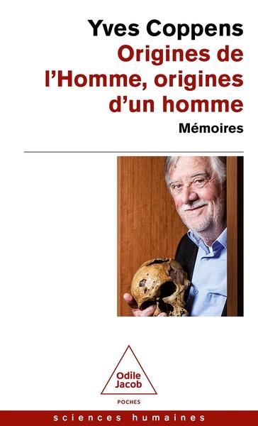 Origines de l'homme, origines d'un homme - memoires