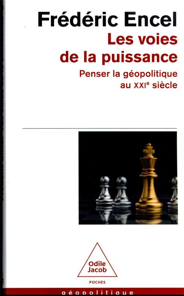 Les voies de la puissance