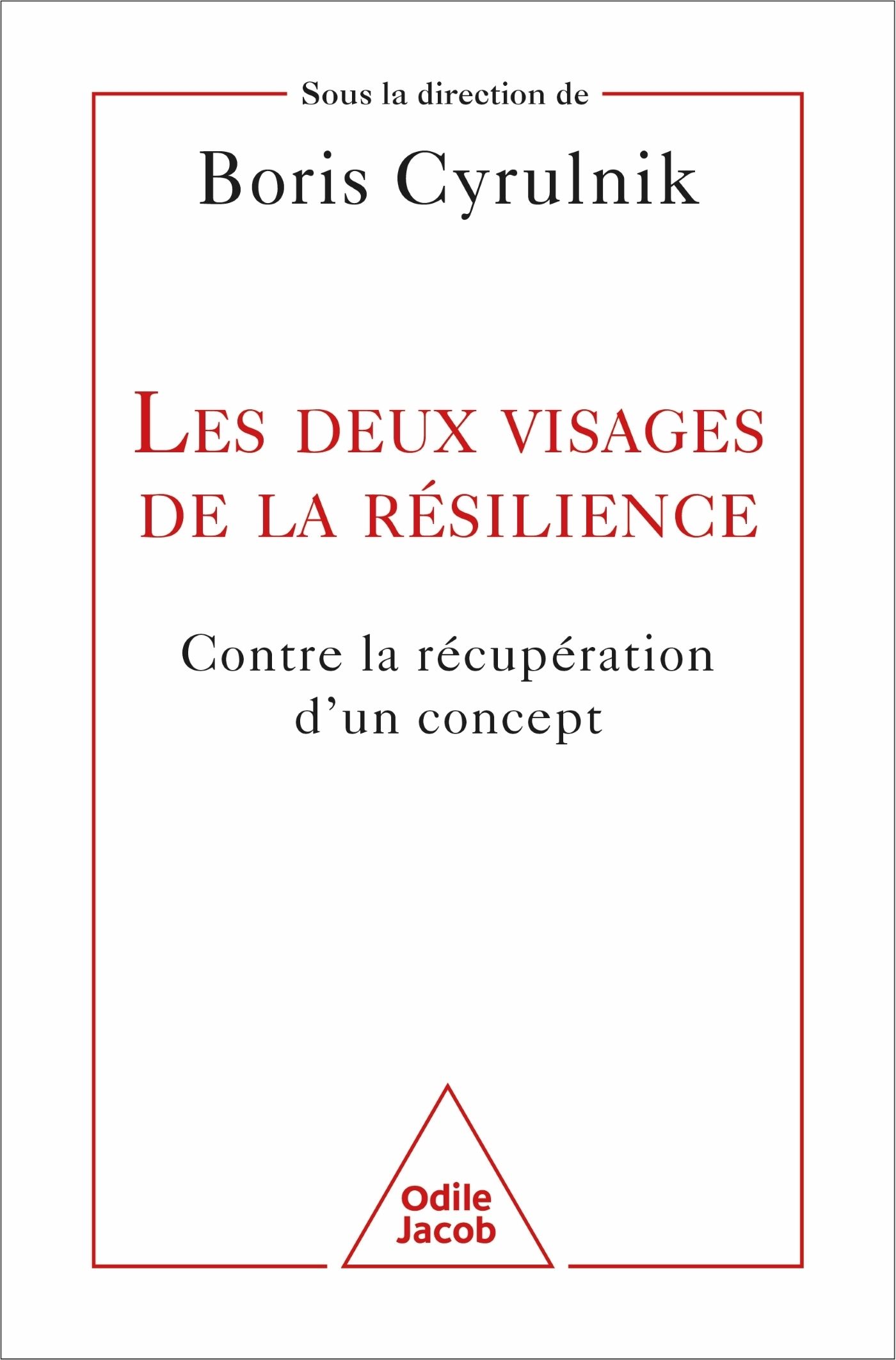 Les deux visages de la resilience - contre la recuperation d un concept