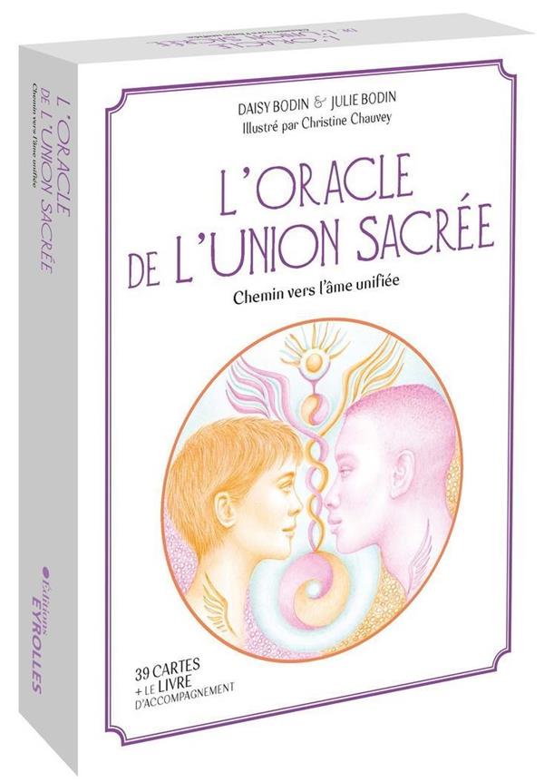 L'ORACLE DE L'UNION SACREE - CHEMIN VERS L'AME UNIFIEE