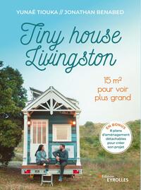 TINY HOUSE LIVINGSTON - 15 M  POUR VOIR PLUS GRAND