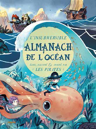 L'INSUBMERSIBLE ALMANACH DE L'OCEAN, ECRIT, ILLUSTRE ET ANNOTE PAR LES PIRATES