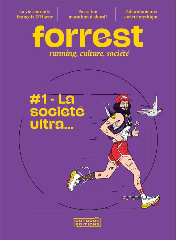 FORREST #1 : LA SOCIETE ULTRA... - RUNNING, CULTURE, SOCIETE