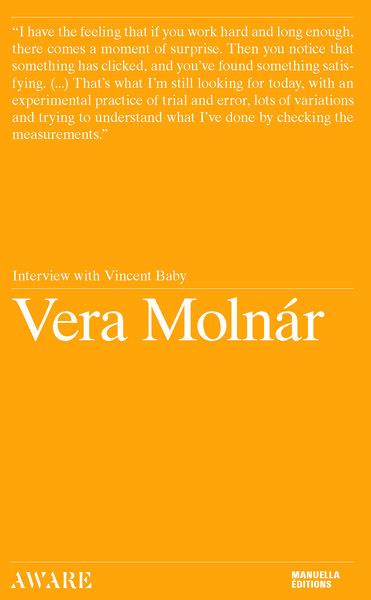 VERA MOLNAR : INTERVIEW WITH VINCENT BABY