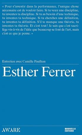 ESTHER FERRER - ENTRETIEN AVEC CAMILLE PAULHAN - ILLUSTRATIONS, COULEUR