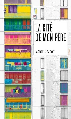 La cite de mon pere