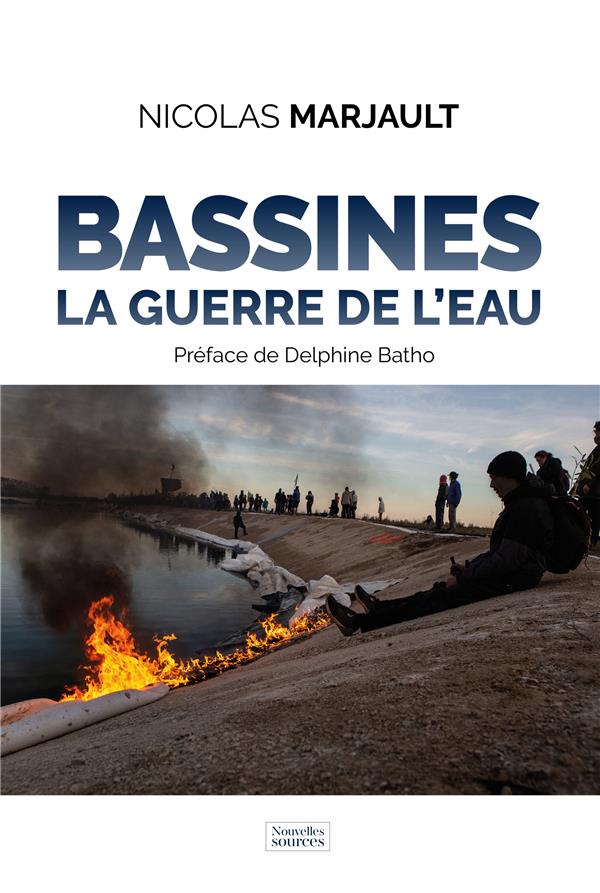 BASSINES - LA GUERRE DE L'EAU