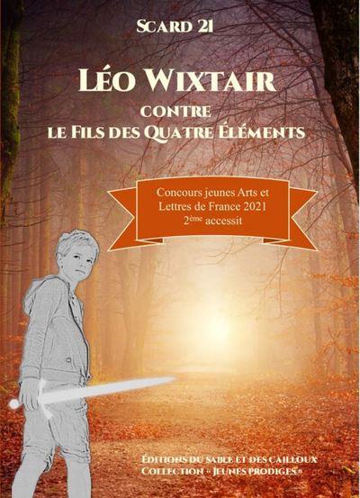 LEO WIXTAIR TOME 1 - CONTRE LE FILS DES QUATRES ELEMENTS