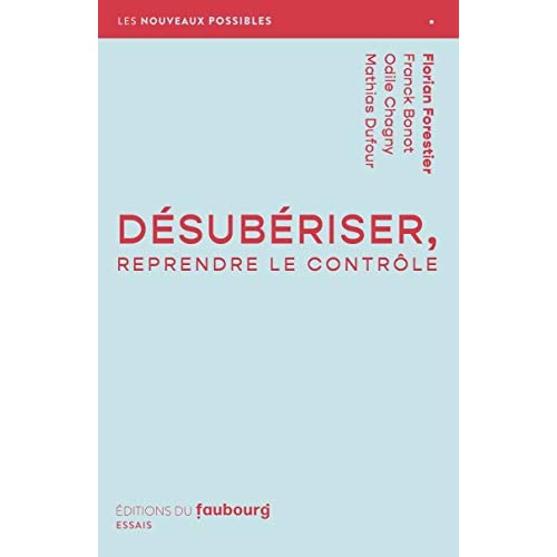 Desuberiser, reprendre le controle