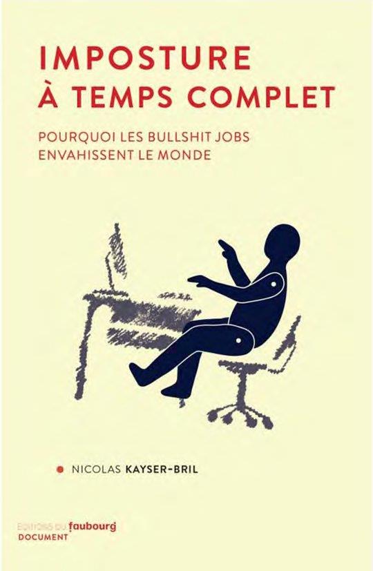 Imposture a temps complet - pourquoi les bullshit jobs envah