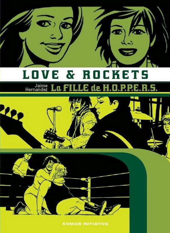 KI-GRAPHIK - LOVE & ROCKETS T03 - LA FILLE DE HOPPERS