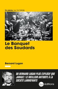 LE BANQUET DES SOUDARDS