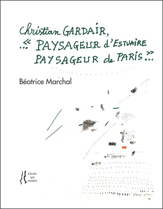 CHRISTIAN GARDAIR, PAYSAGEUR D'ESTUAIRE PAYSAGEUR DE PARIS