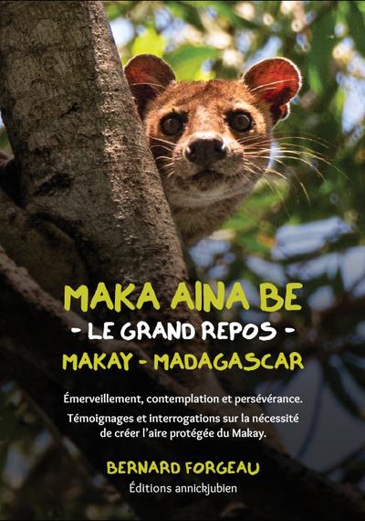 MAKA AINA BE - MAKAY - MADAGASCAR - LE GRAND REPOS