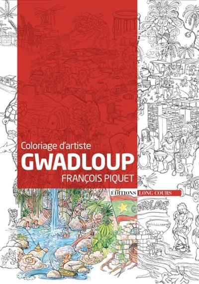 GWADLOUP - COLORIAGE D'ARTISTE