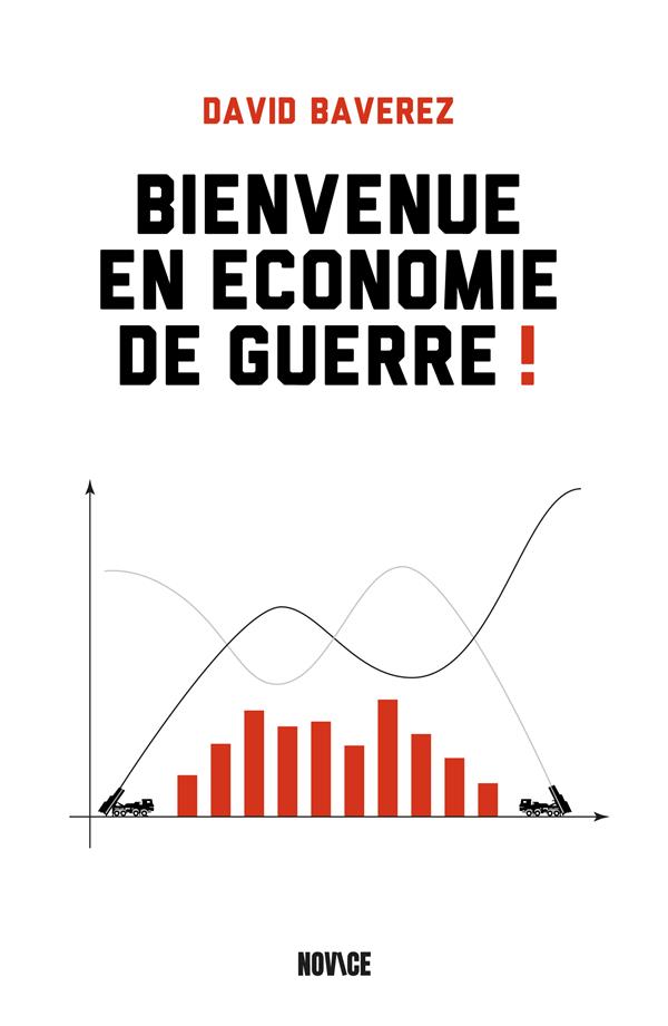 Bienvenue en economie de guerre