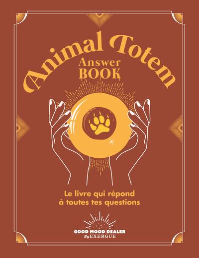ANIMAL TOTEM ANSWERS BOOK
