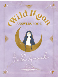 WILD MOON ANSWERS BOOK BY AMANDA WILD