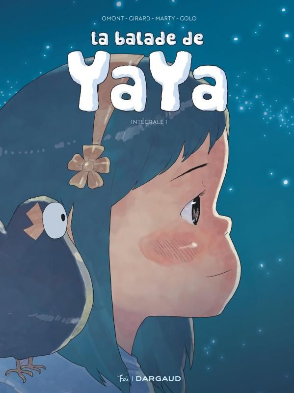 LA BALADE DE YAYA INTEGRALE TOME 1