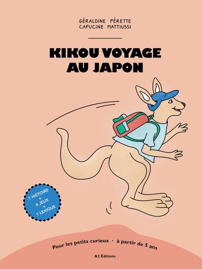 KIKOU VOYAGE - T03 - KIKOU VOYAGE AU JAPON