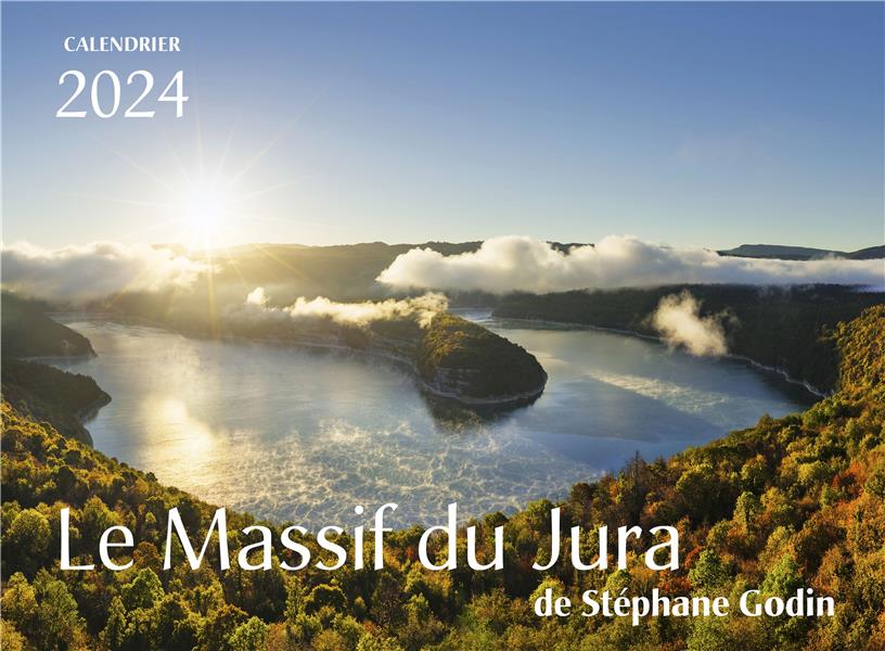 CALENDRIER LE MASSIF DU JURA DE STEPHANE GODIN 2024