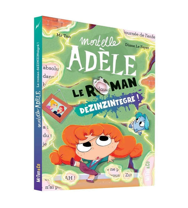 Mortelle adele - le roman dezinzintegre !