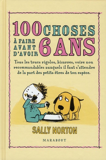 100 choses a faire avant d'avoir 6 ans