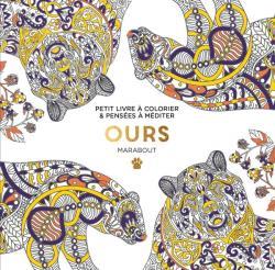 Le petit livre de coloriage : ours