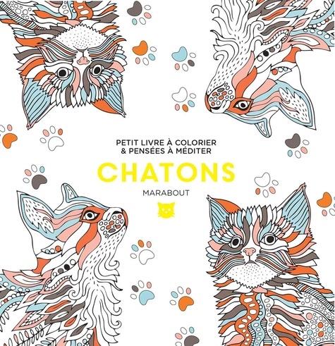 Le petit livre de coloriages : chatons