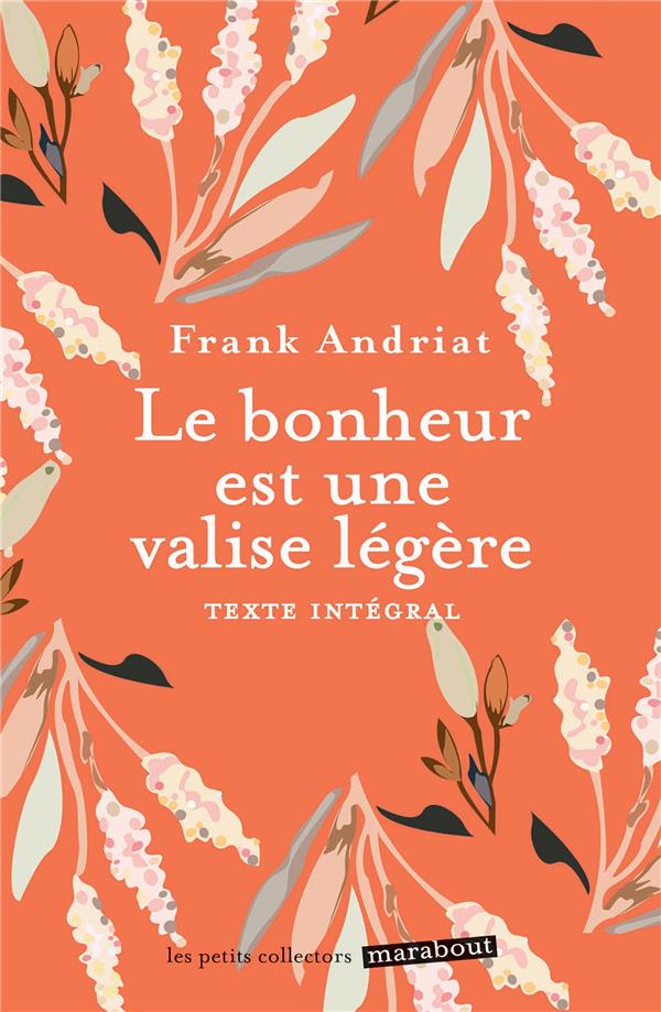Le bonheur est une valise legere