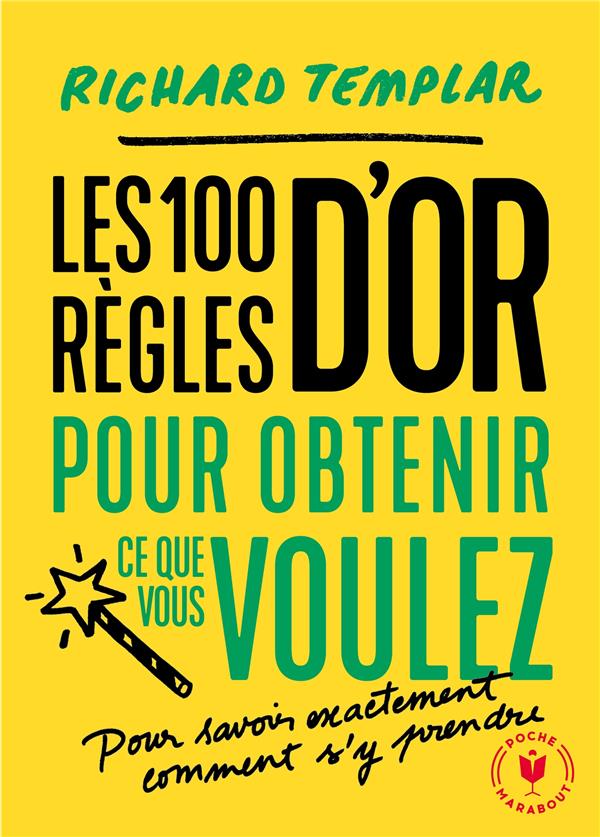100 regles pour obtenir ce que vous voulez
