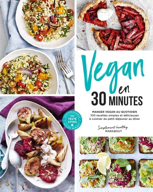 Vegan en 30 minutes