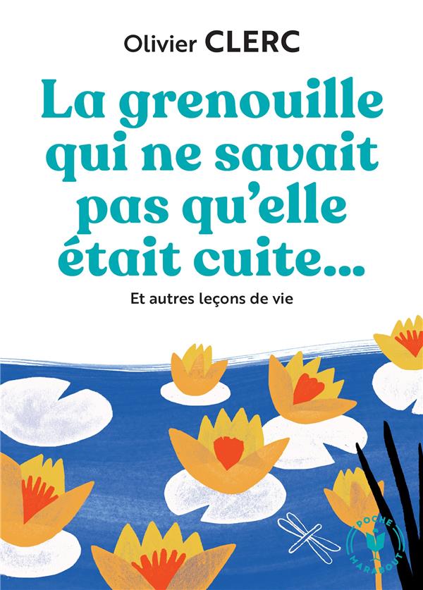 La grenouille qui ne savait pas qu'elle etait cuite