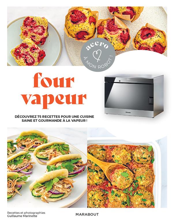Accro a mon robot : four vapeur