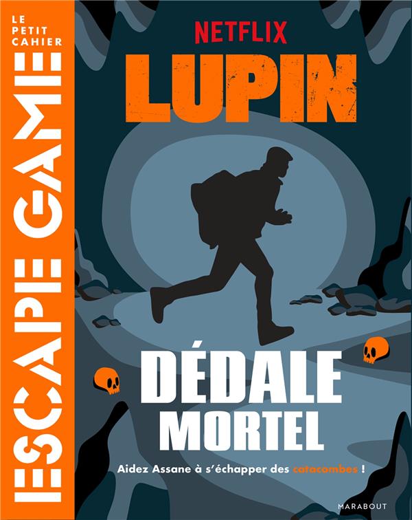 Escape game lupin - dedale mortel