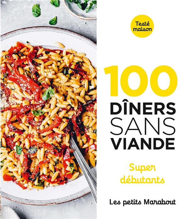 100 DINERS SANS VIANDE - SUPER DEBUTANTS
