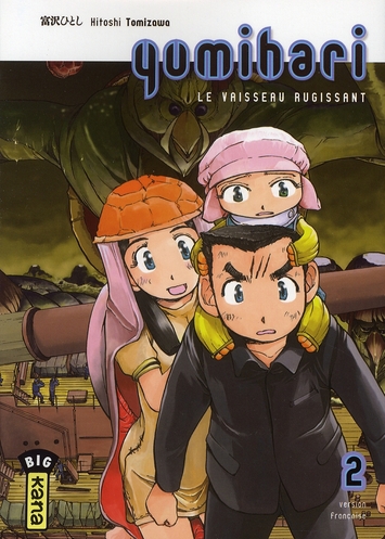 Yumihari - Le vaisseau rugissant - Tome 2