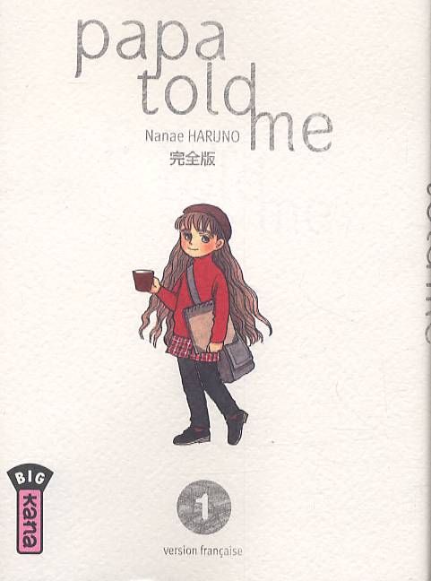 Papa told me - Tome 1